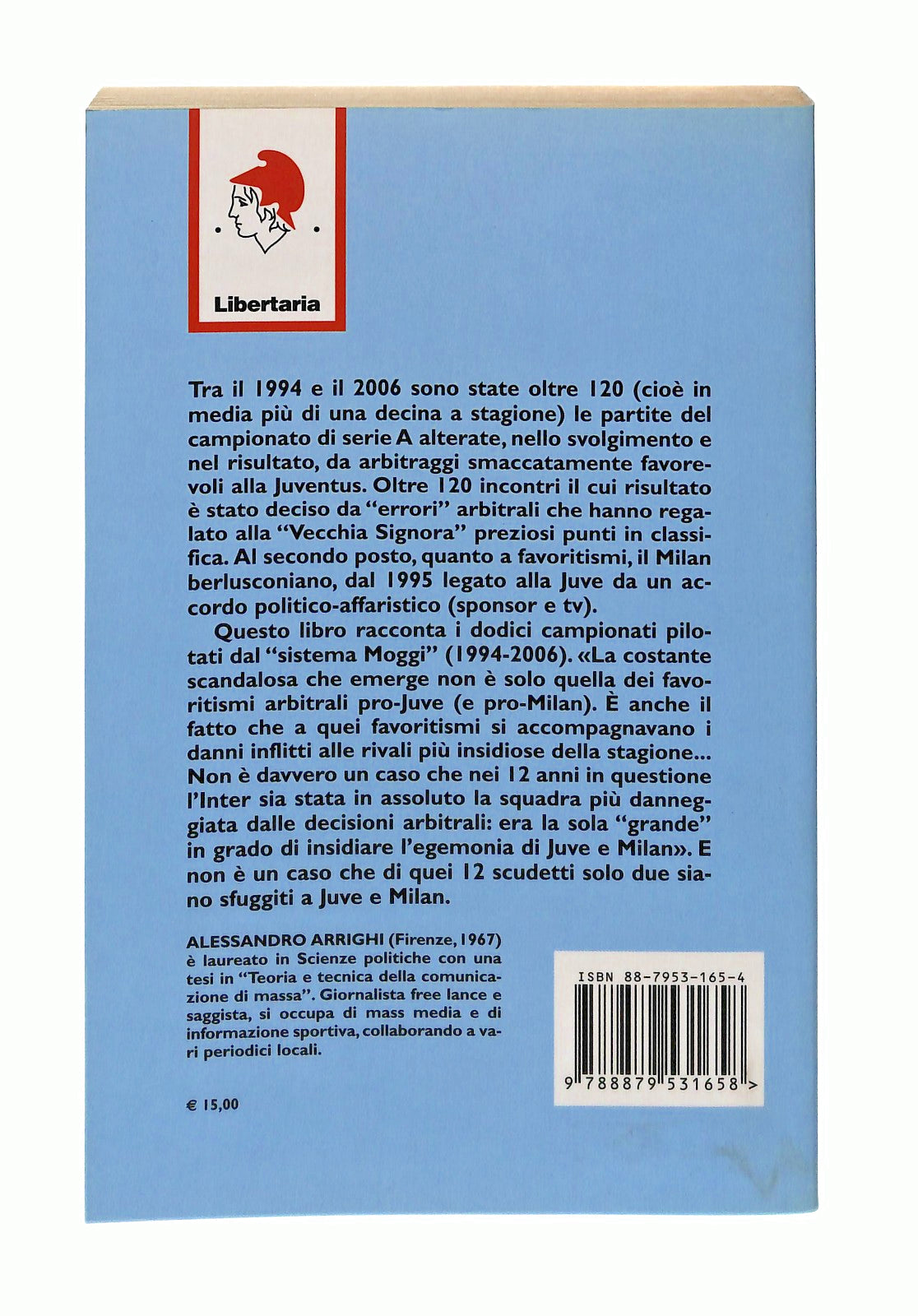 EBOND Juve Il Grande Inganno Alessandro Arrighi Kaos Libro LI047758