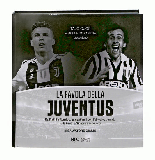 EBOND La Favola Della Juventus Salvatore Giglio Nfc Pazzini Libro LI047759