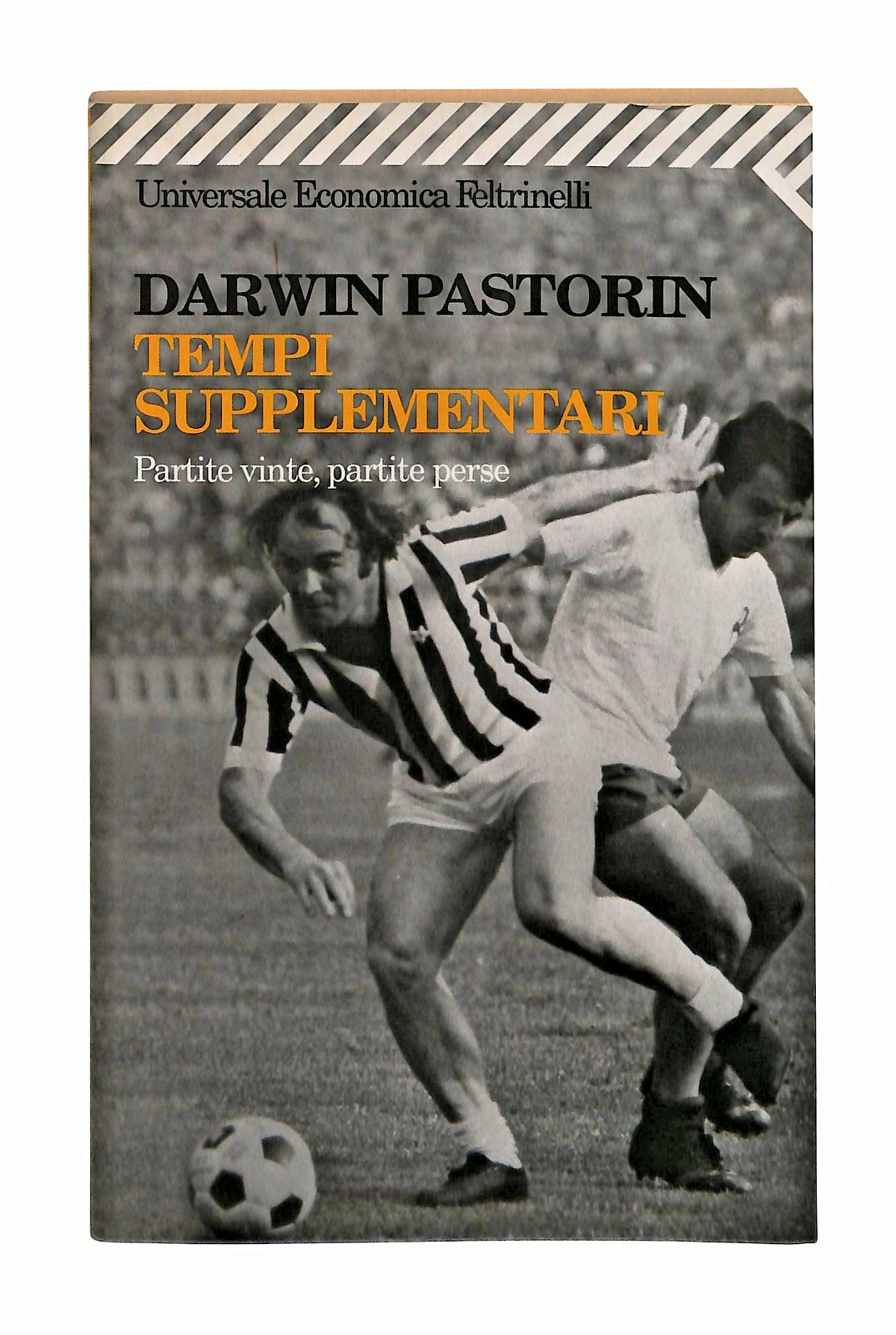 EBOND Tempi Supplementari Darwin Pastorin Feltrinelli Libro LI047789