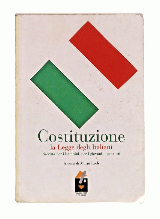 EBOND Costituzione Cura Mario Lodi Casa Delle Arti e Del Gioco Libro LI047793