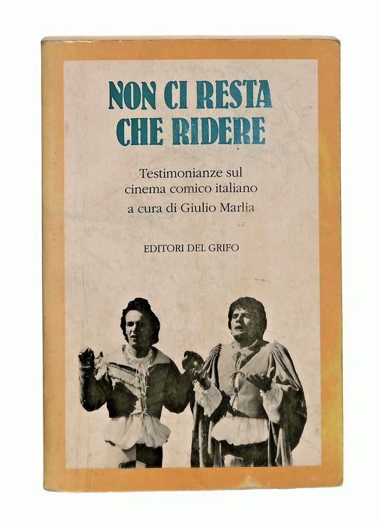 EBOND Non Ci Resta Che Ridere Cura Giulio Marlia Del Grifo 1988 Libro LI047794