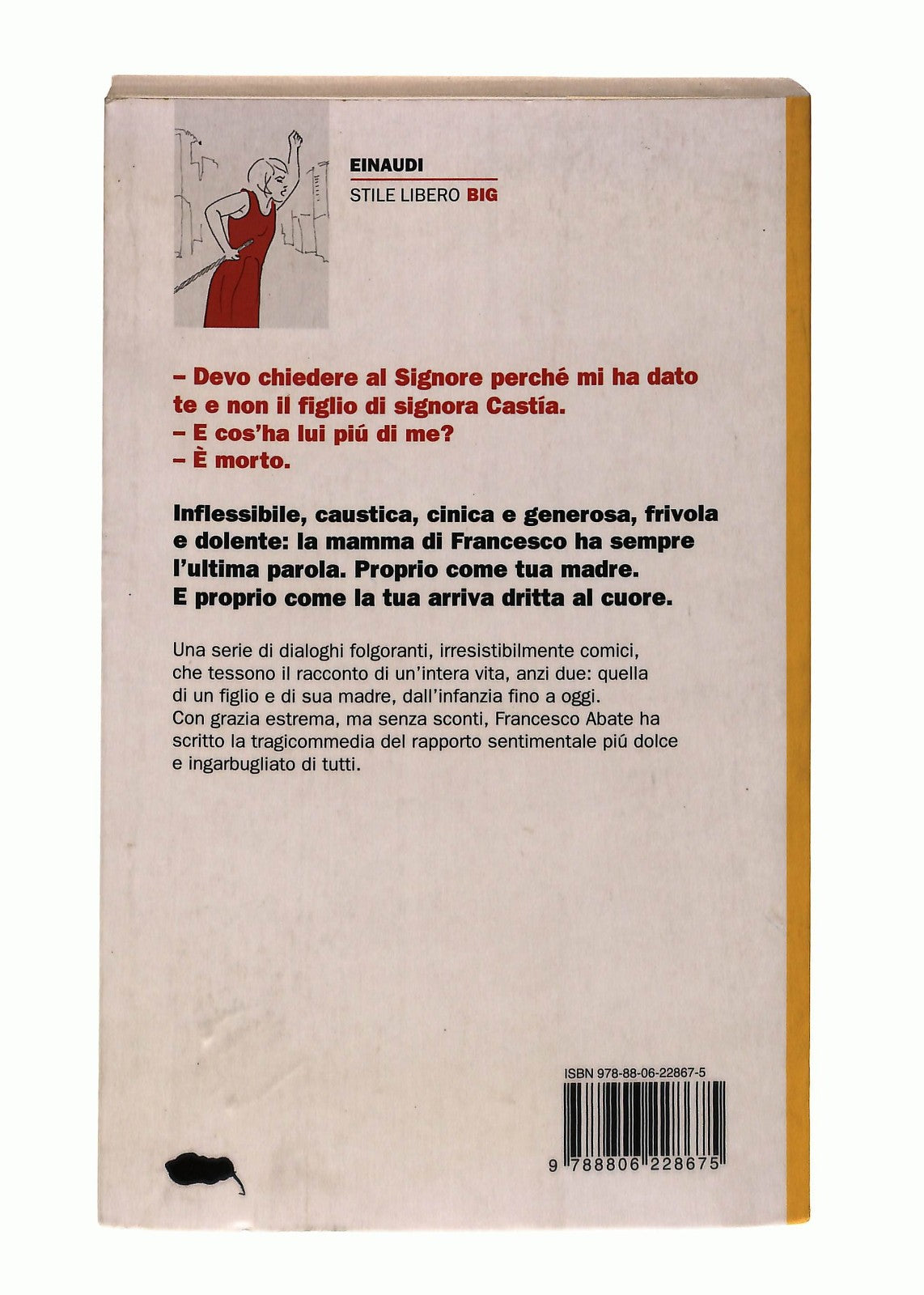 EBOND Mia Madre e Altre Catastrofi Francesco Abate Einaudi Libro LI047892