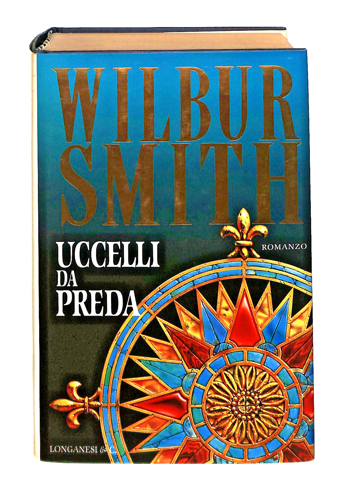 EBOND Uccelli Da Preda Wilbur Smith Longanesi 1999 Libro LI047961