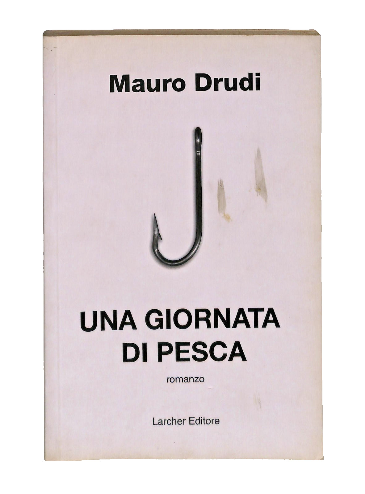 EBOND Una Giornata Di Pesca Mauro Druidi Larcher Editore Libro LI047962
