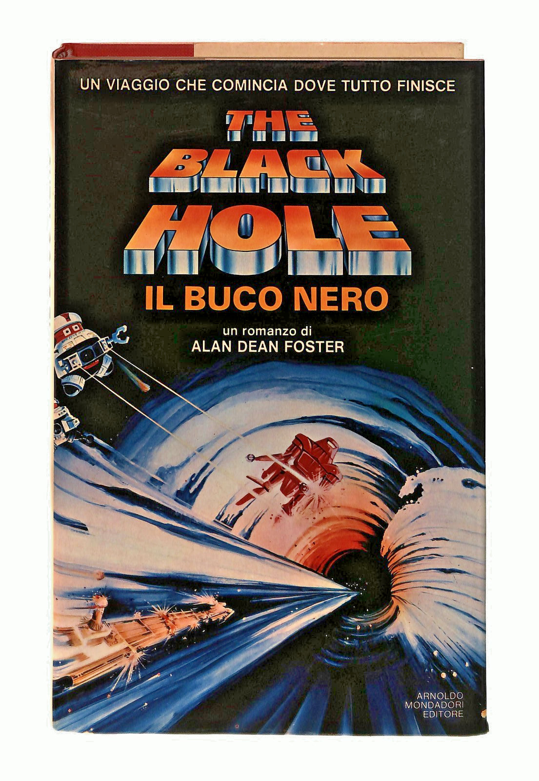 EBOND The Black Hole Alan Dean Foster Mondadori 1980 Libro LI048104