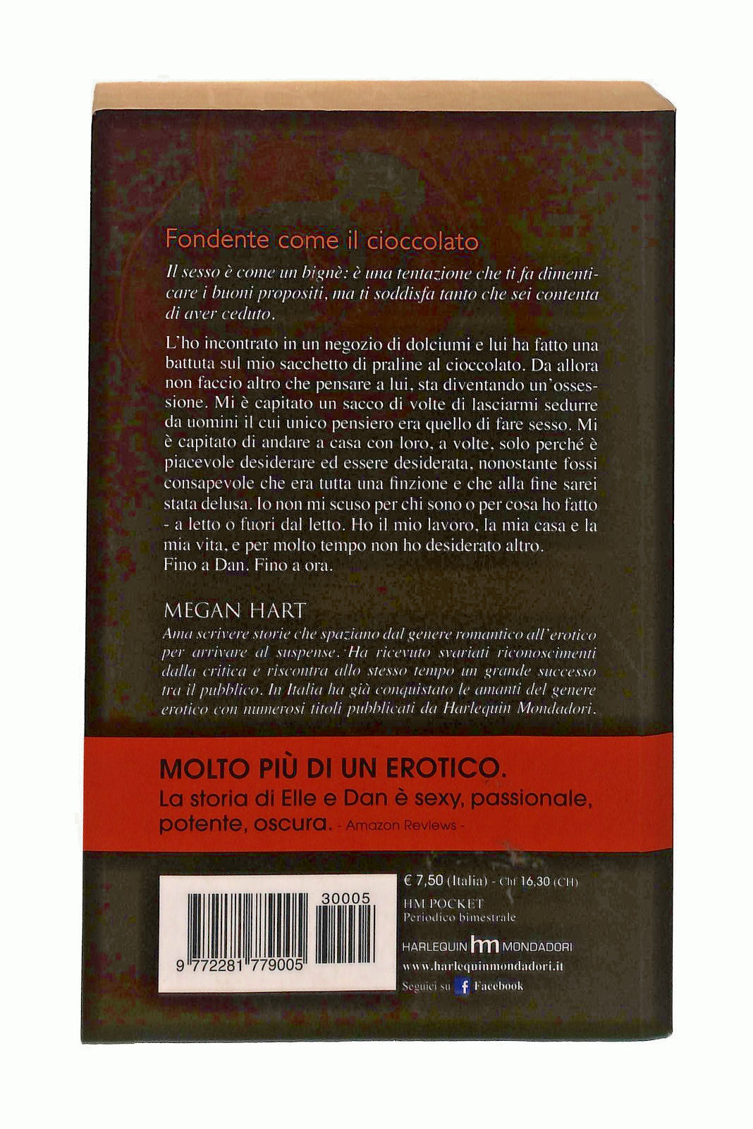 EBOND Fondente Come Il Cioccolato Megan Hart Harlequin Mondadori Libro LI048179