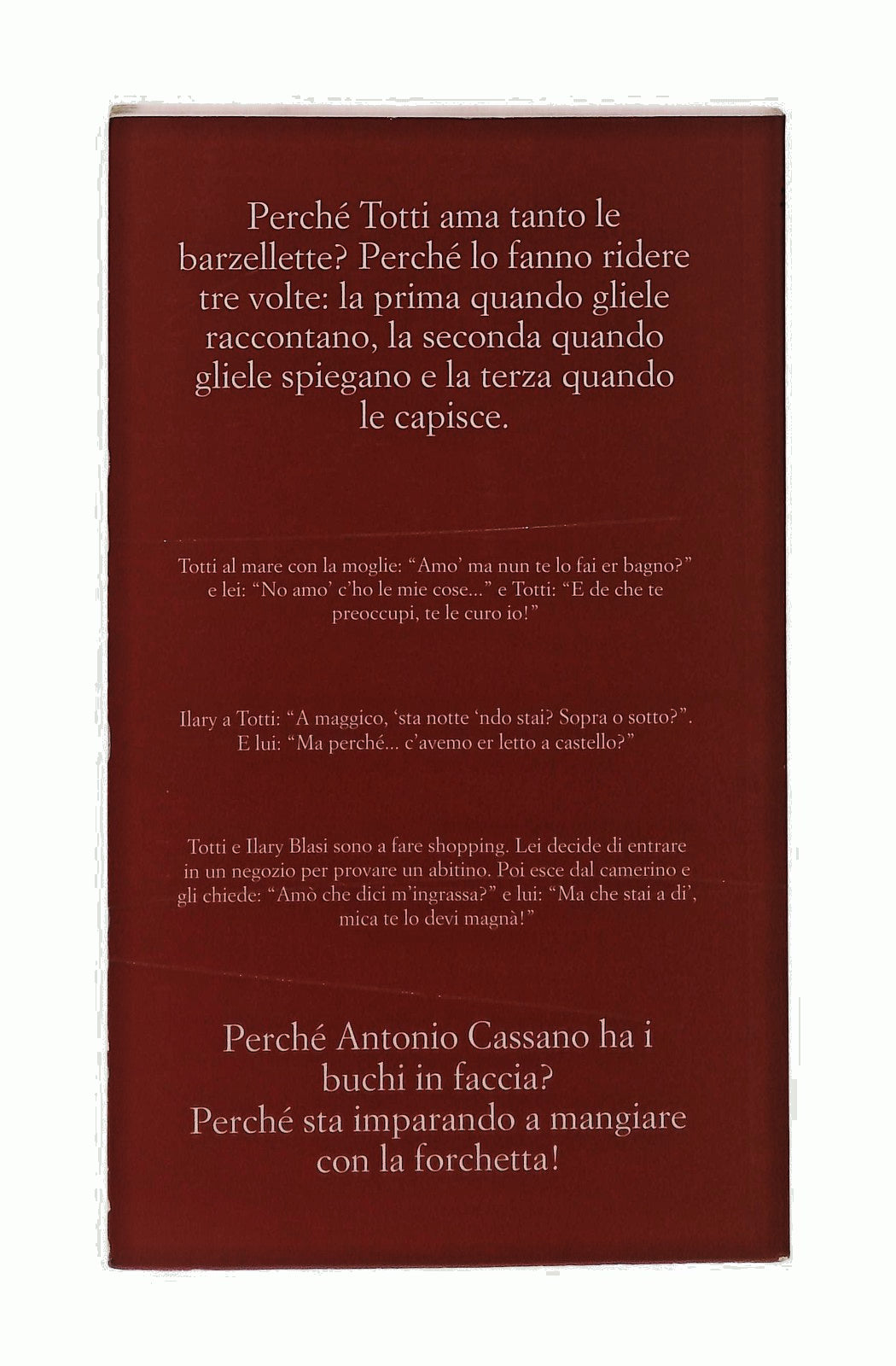 EBOND Le Migliori Barzellette Su Totti e Il Calcio Libro LI048379