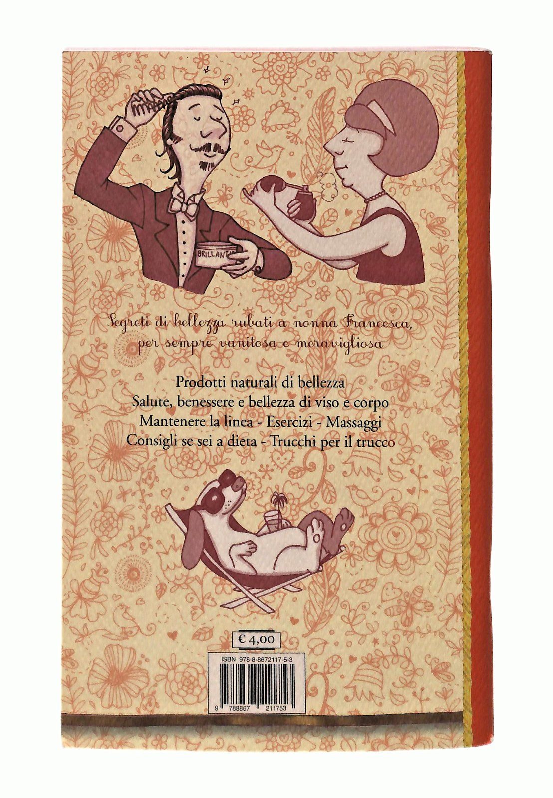 EBOND Ricette e Sistemi Di Bellezza Trucchi & Rimedi Del Baldo Libro LI049311