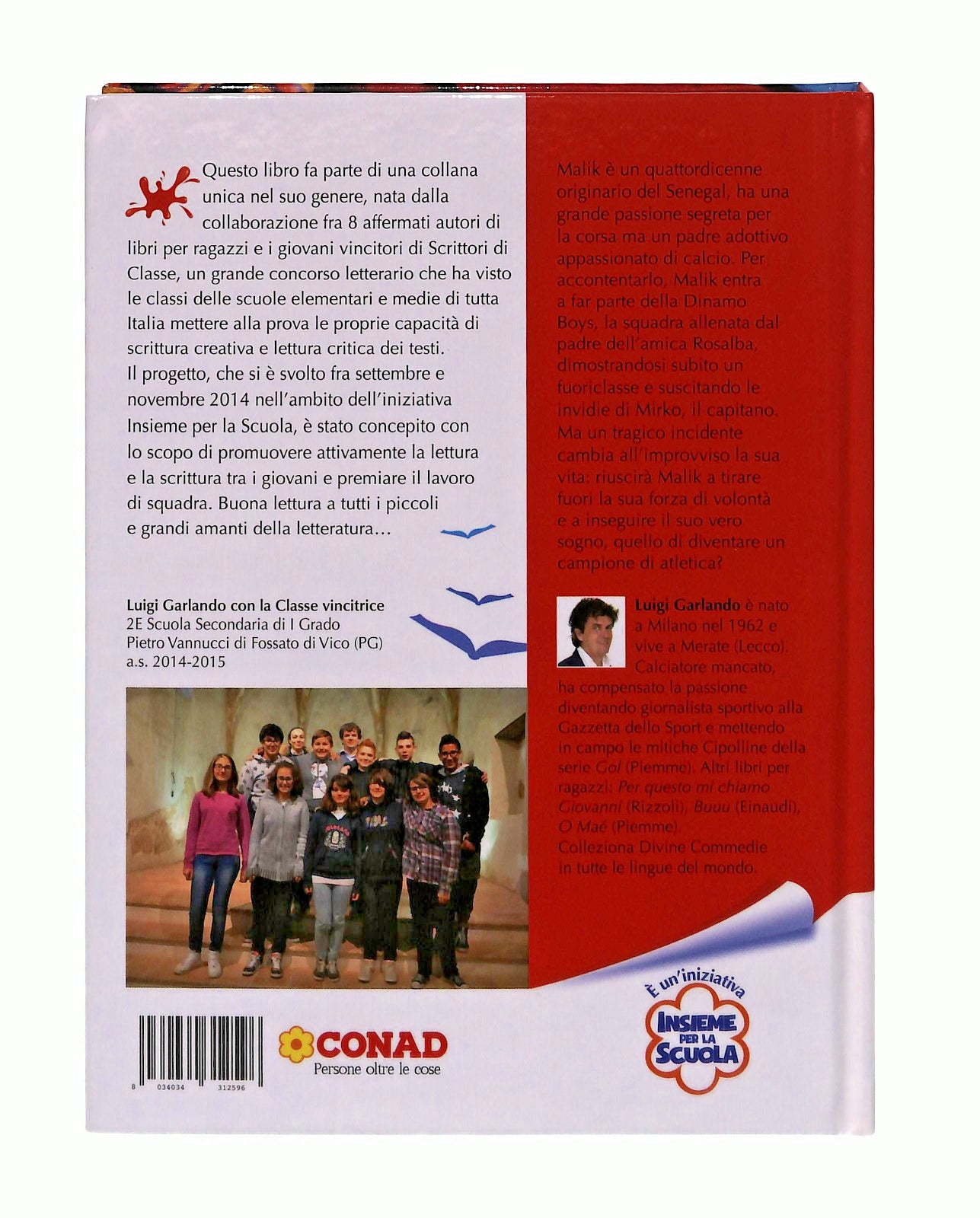 EBOND Corri Malik Corri Luigi Garlando Scrittori Di Classe Conad Libro LI049389