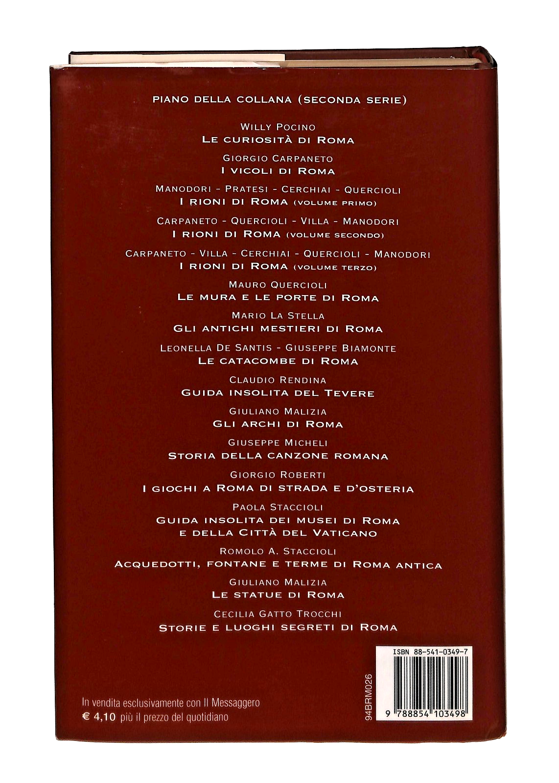 EBOND Gli Archi Di Roma Giuliano Malizia Il Messaggero Newton Libro LI049485