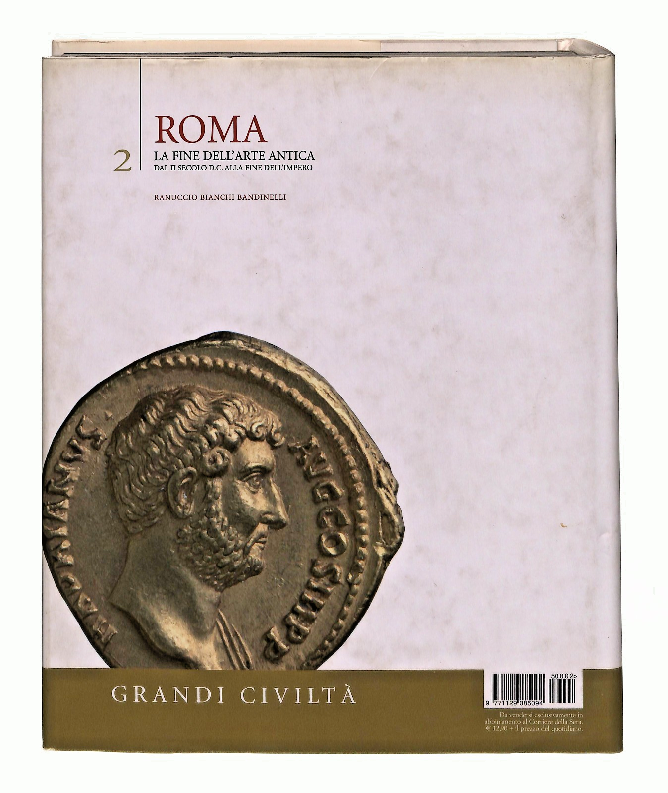 EBOND Roma La Fine Dell Arte Antica Vol 2 Grandi Civilta Corriere Libro LI049505