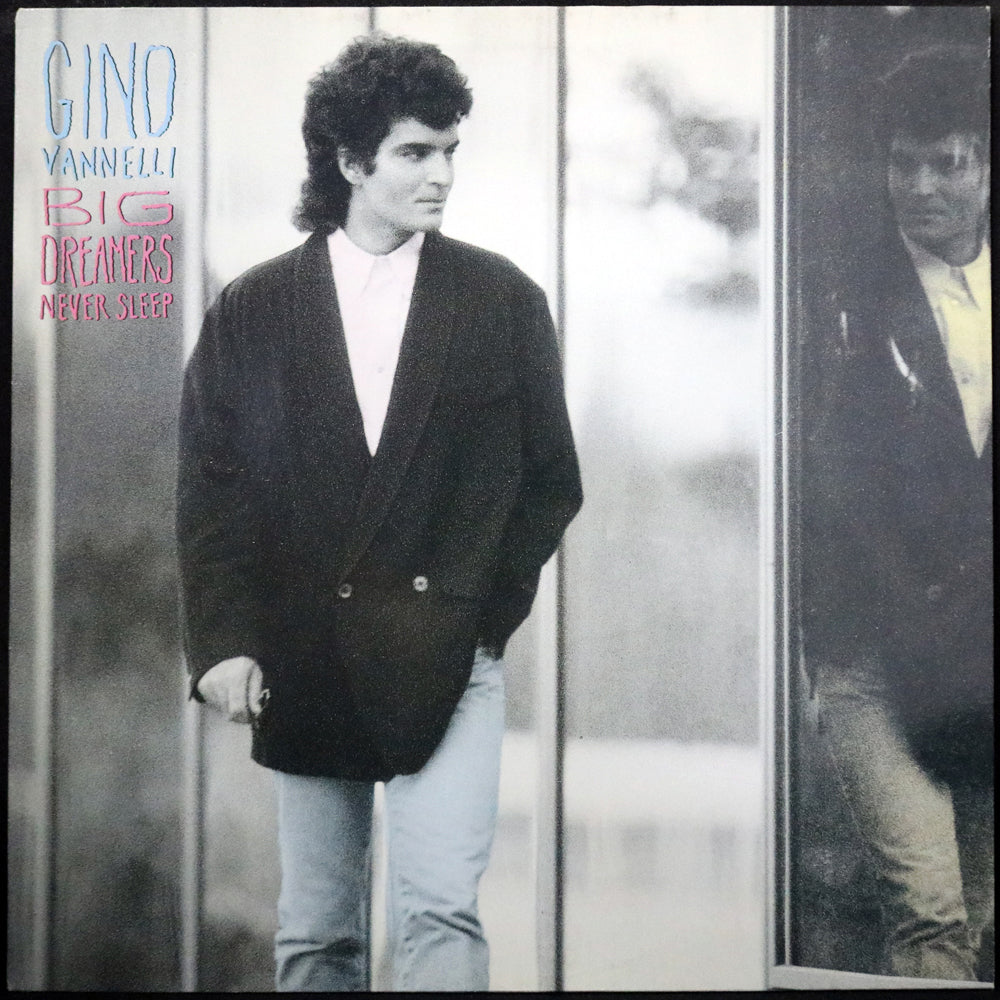 EBOND Gino Vannelli - Big Dreamers Never Sleep Vinile V002087