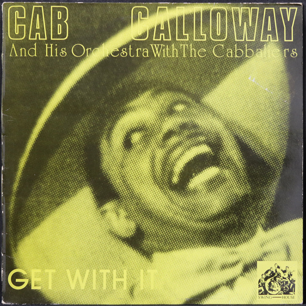 EBOND Cab Calloway And His Orchestra, With The Cabbaliers - Get With It Vinile V005052