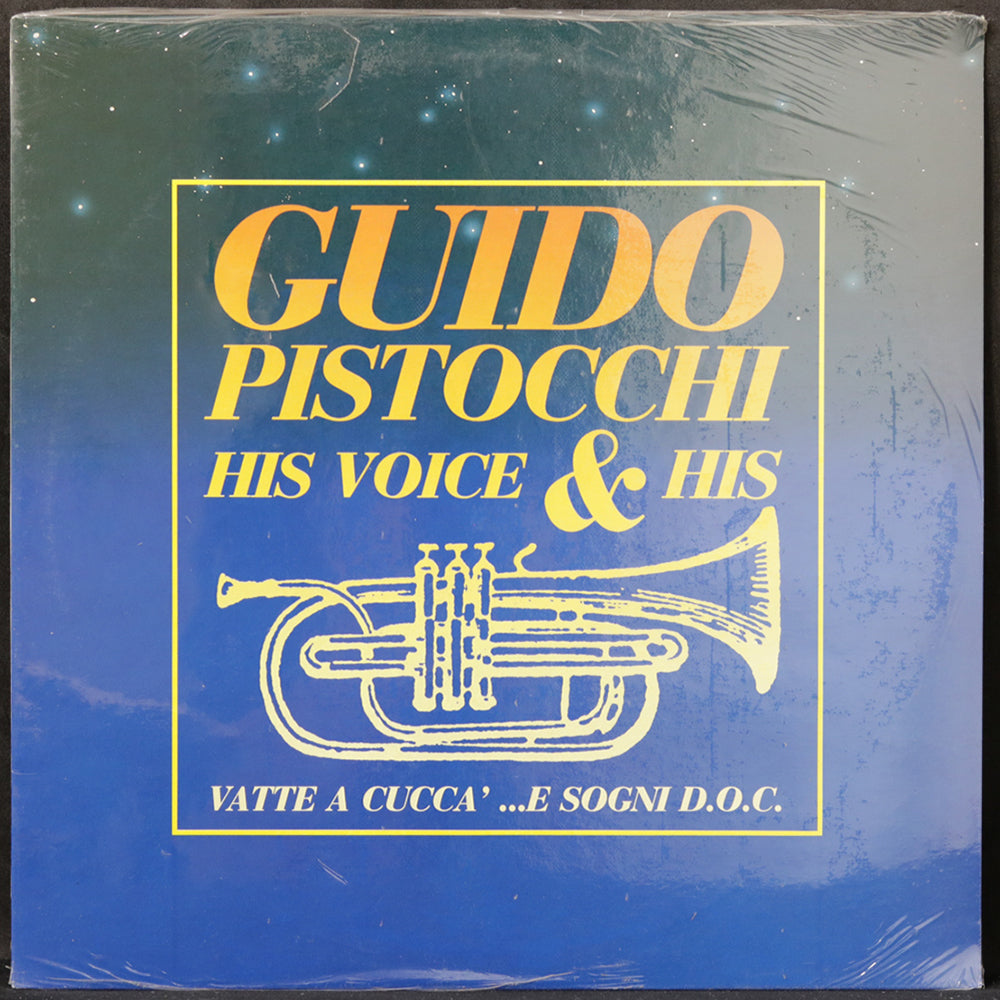 EBOND Guido Pistocchi - Vatte A Cucca'... E Sogni D.O.C. (SIGILATTO) Vinile V006041