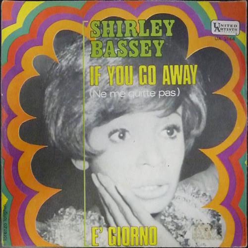 EBOND Shirley Bassey - If You Go Away (Ne Me Quitte Pas) / E Giorno Vinile V010069