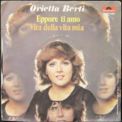 EBOND Orietta Berti - Eppure Ti Amo / Vita Della Vita Mia Vinile V010074