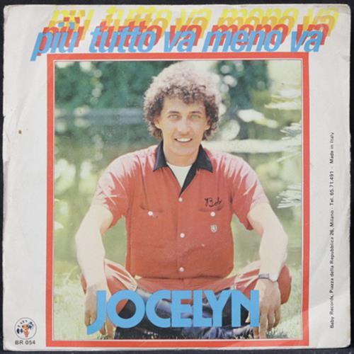 EBOND Jocelyn - Apri Quella Gabbia / Piu Tutto Va Meno Va Vinile V010106