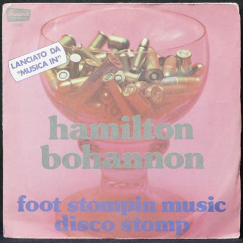 EBOND Hamilton Bohannon - Foot Stompin Music / Disco Stomp Vinile V010143