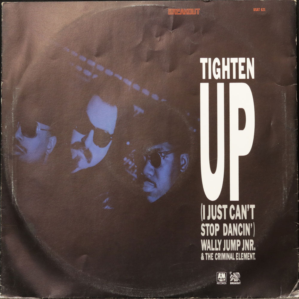 EBOND Wally Jump Jr & The Criminal Element - Tighten Up (I Just Can't Stop Dancin') Vinile V013144