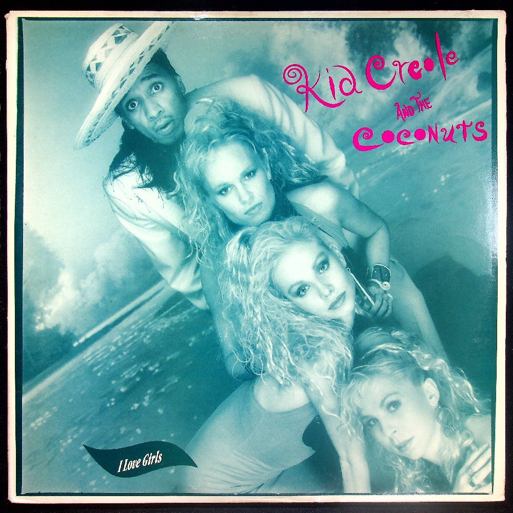 EBOND Kid Creole And The Coconuts - I Love Girls Vinile V015145