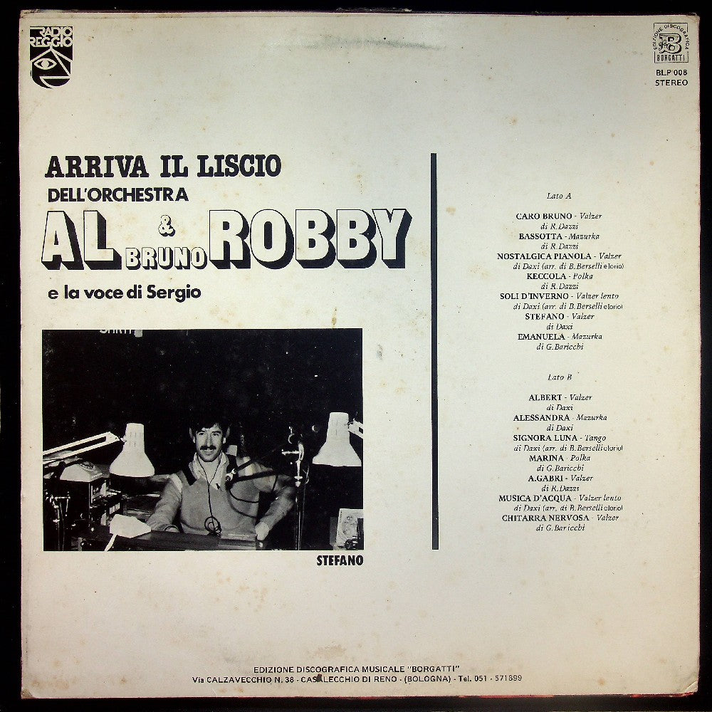 EBOND AL & BRUNO ROBBY - ARRIVA IL LISCIO DELL'ORCHESTRA e La Voce di Sergio Vinile V019025