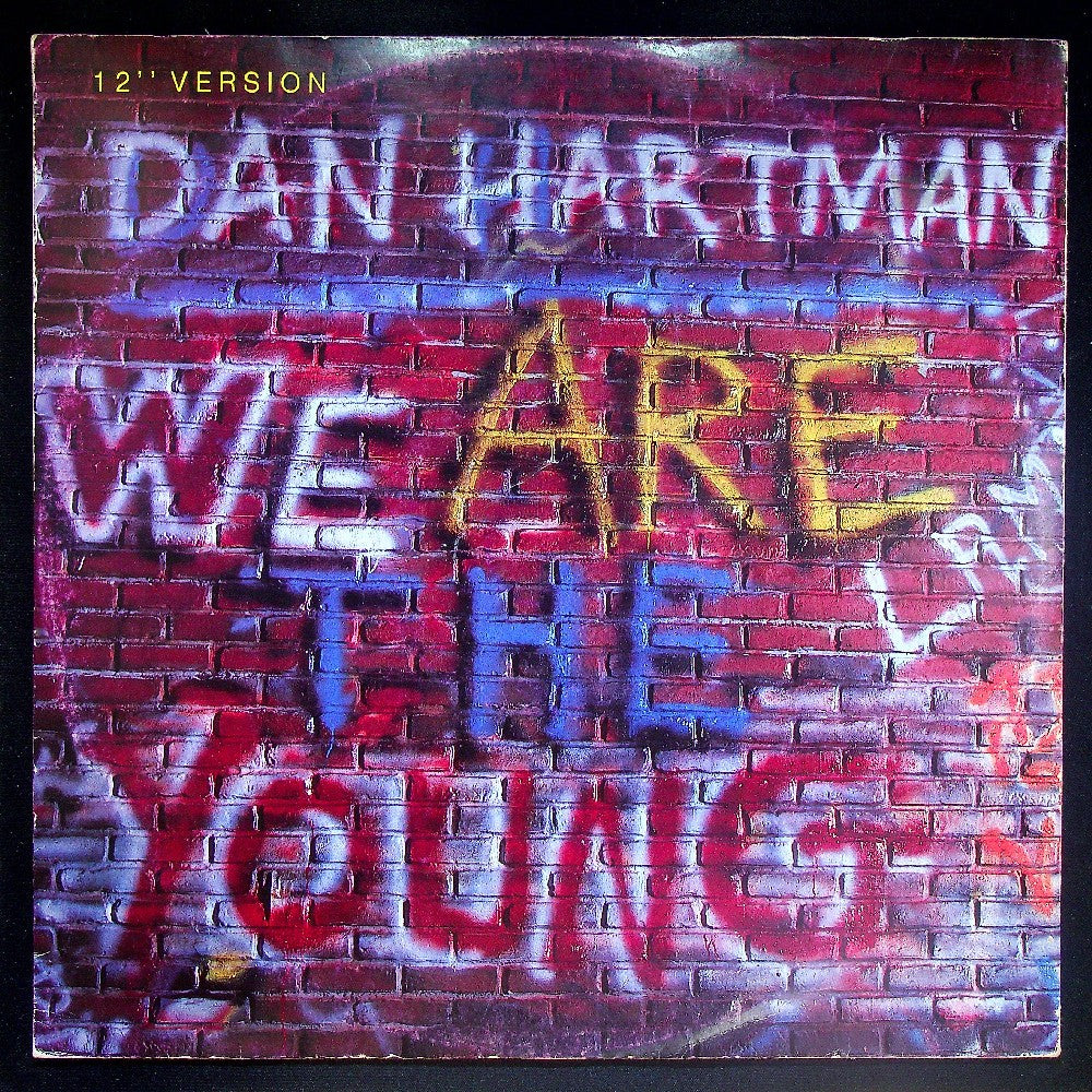 EBOND Dan Hartman - We Are The Young (12' Version) Vinile V027020