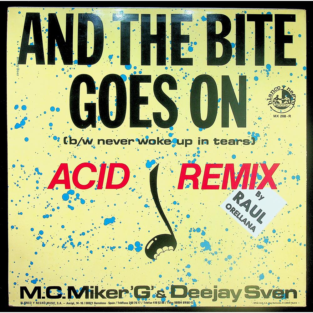 EBOND MC Miker G. & DJ Sven - And The Bite Goes On / Never Woke Up In Tears (Acid Remix) Vinile V045034