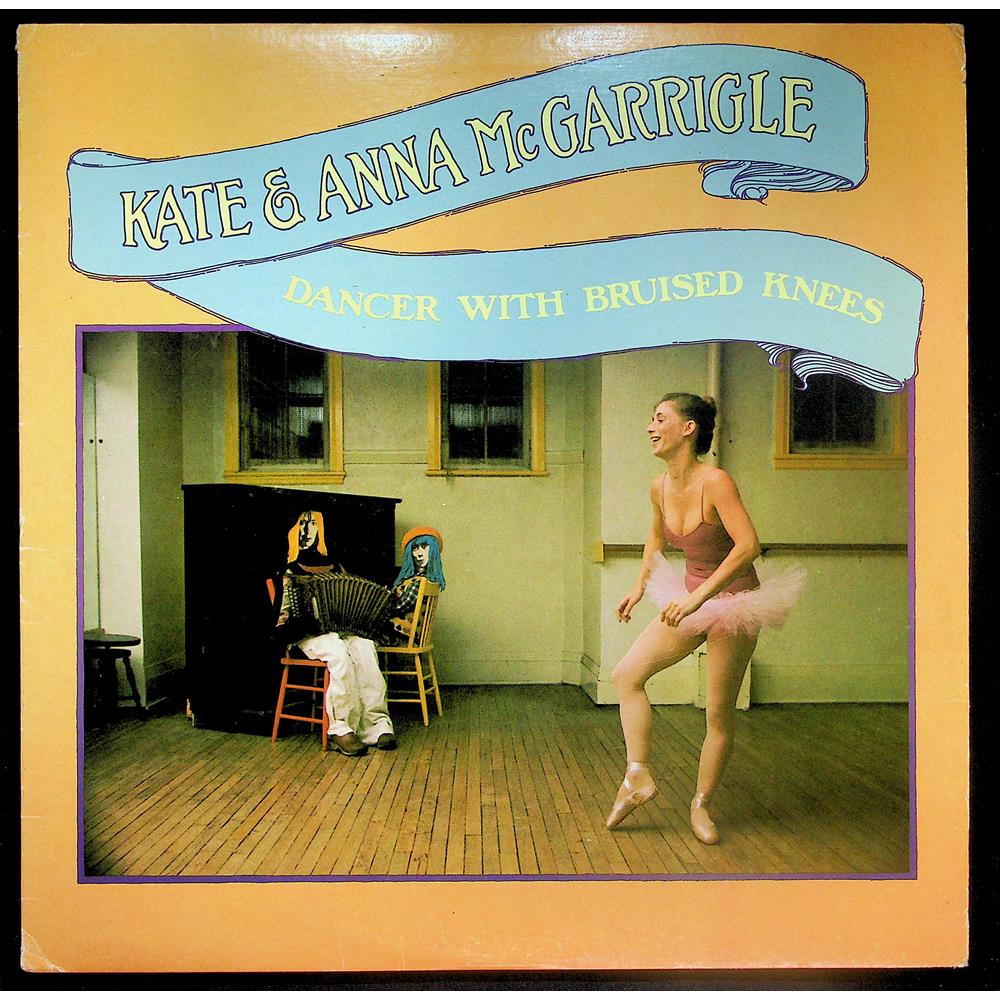 EBOND Kate & Anna McGarrigle - Dancer With Bruised Knees Vinile V051130