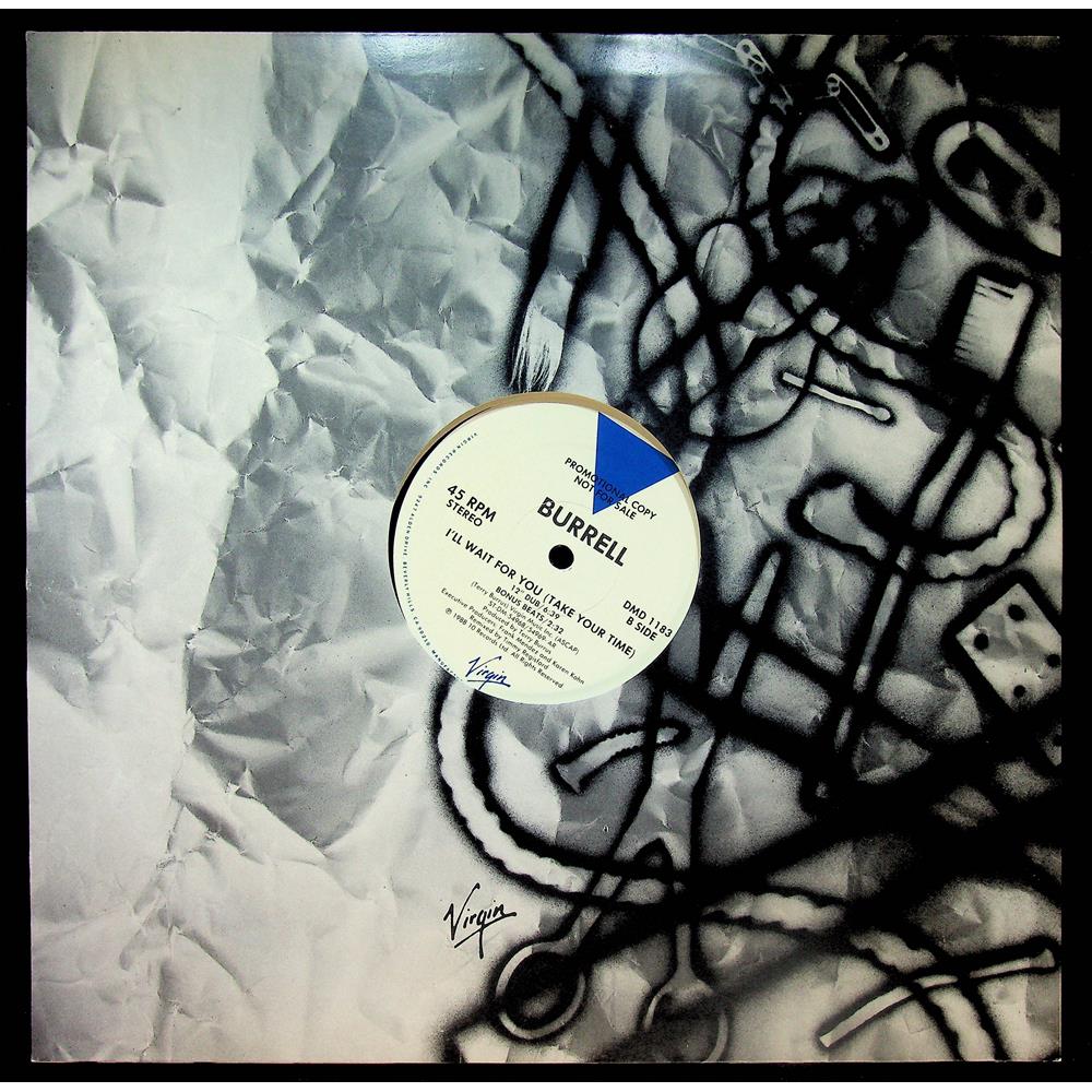 EBOND Burrell - I'll Wait For You (Take Your Time) - promo Vinile V054065