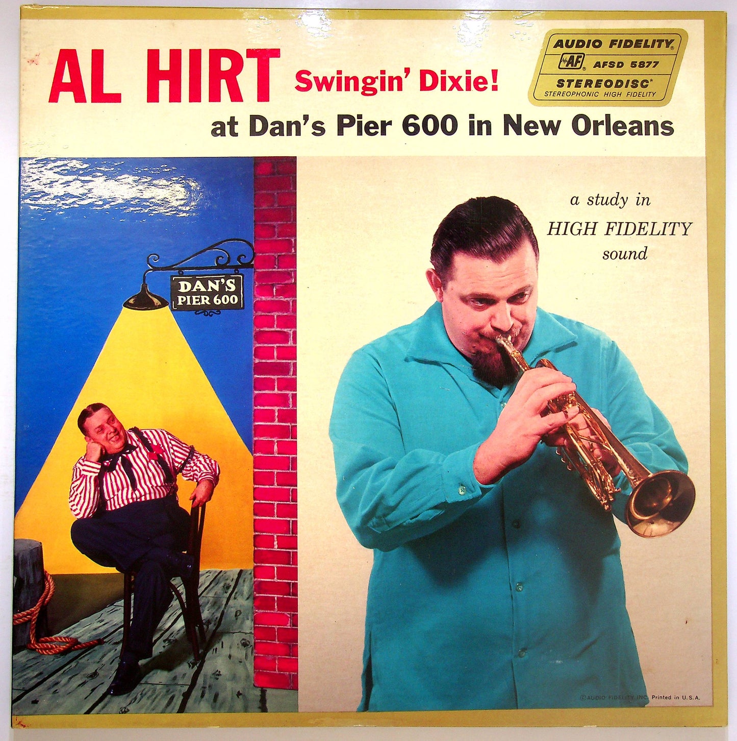 EBOND Al Hirt - Swingin' Dixie! At Dan's Pier 600 In New Orleans Vinile V075145