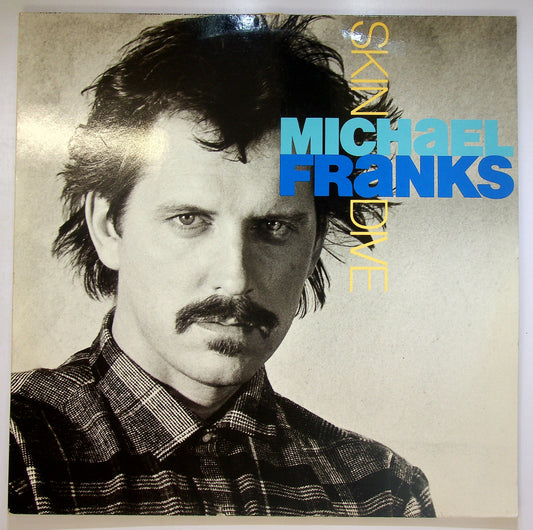 EBOND Michael Franks - Skin Dive Vinile V089052