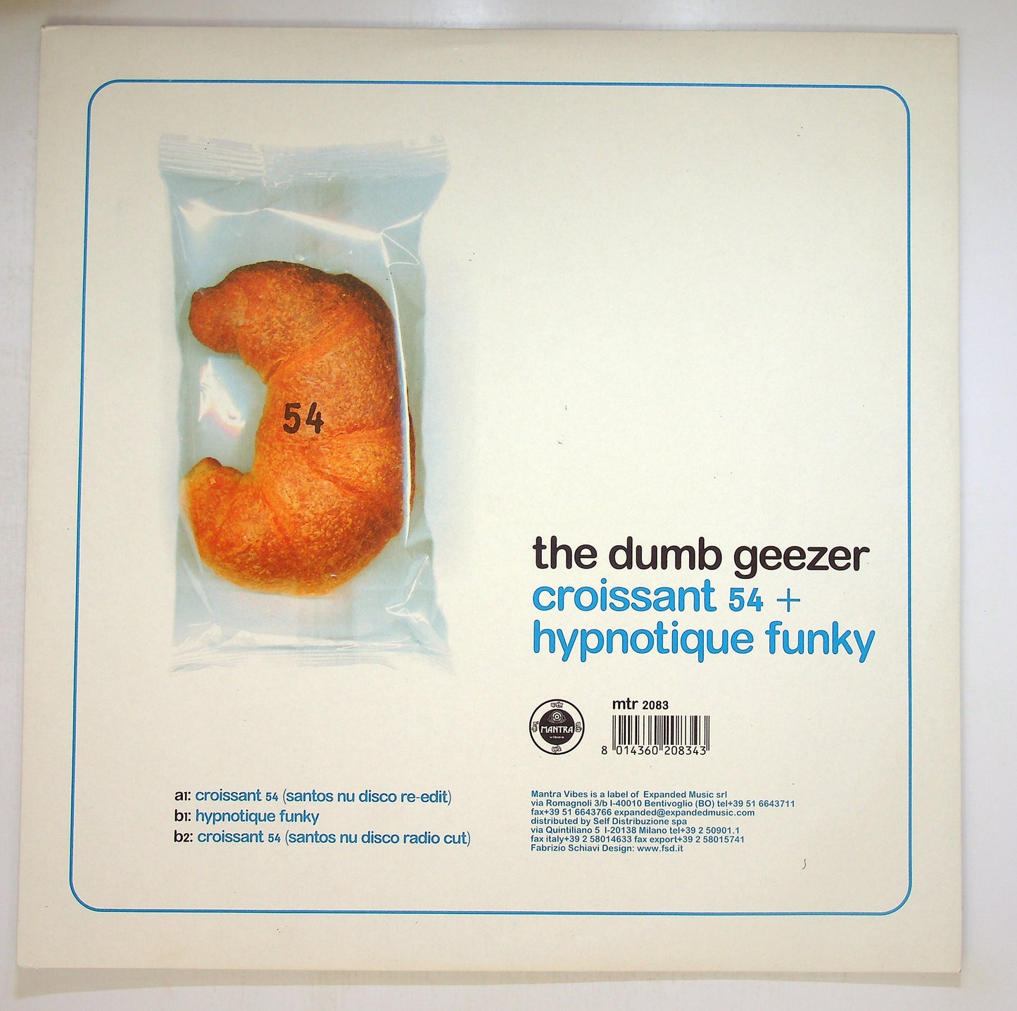 EBOND The Dumb Geezer - Croissant 54 + Hypnotique Funky Vinile V092084