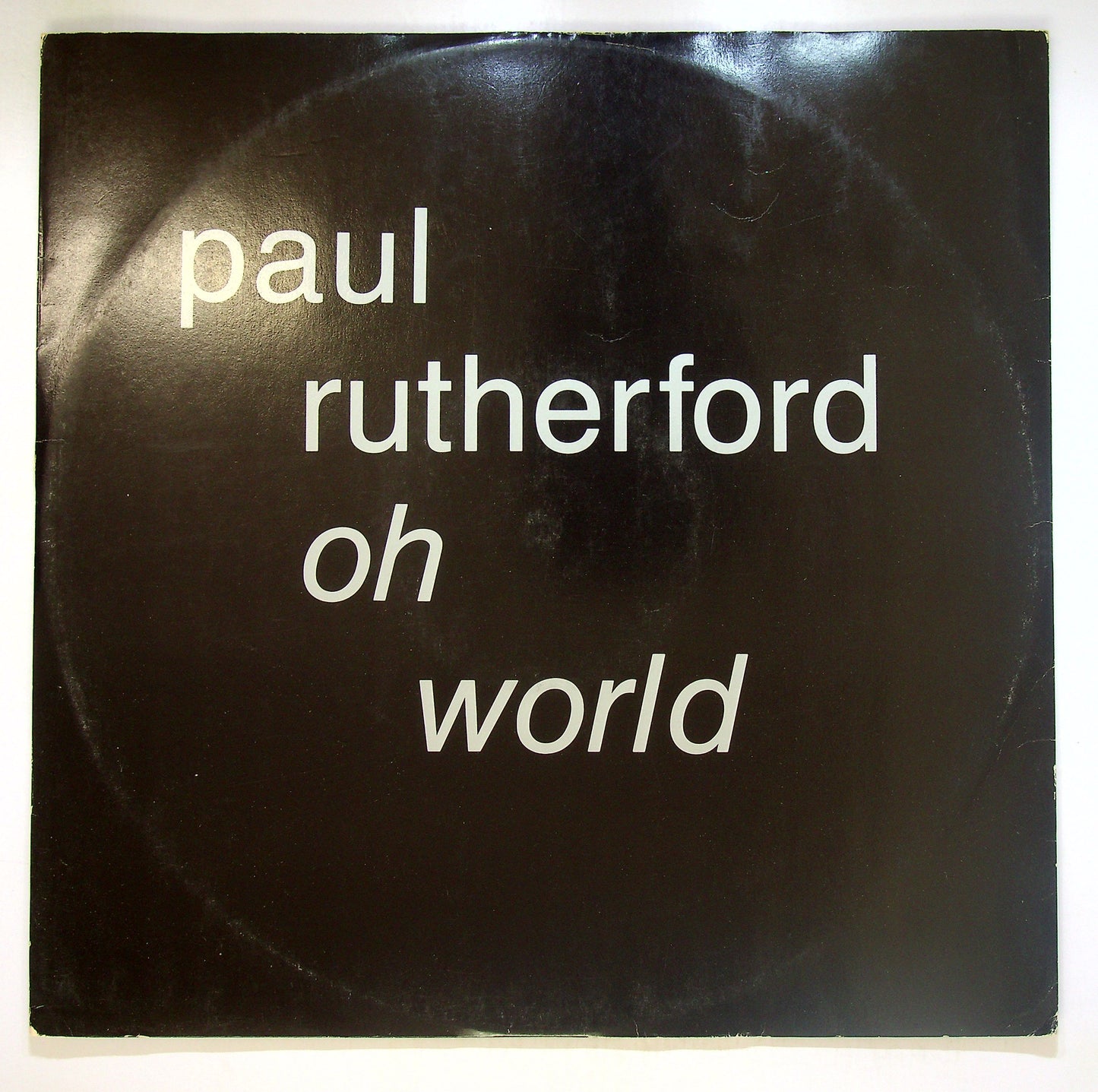 EBOND Paul Rutherford - Oh World Vinile V096137