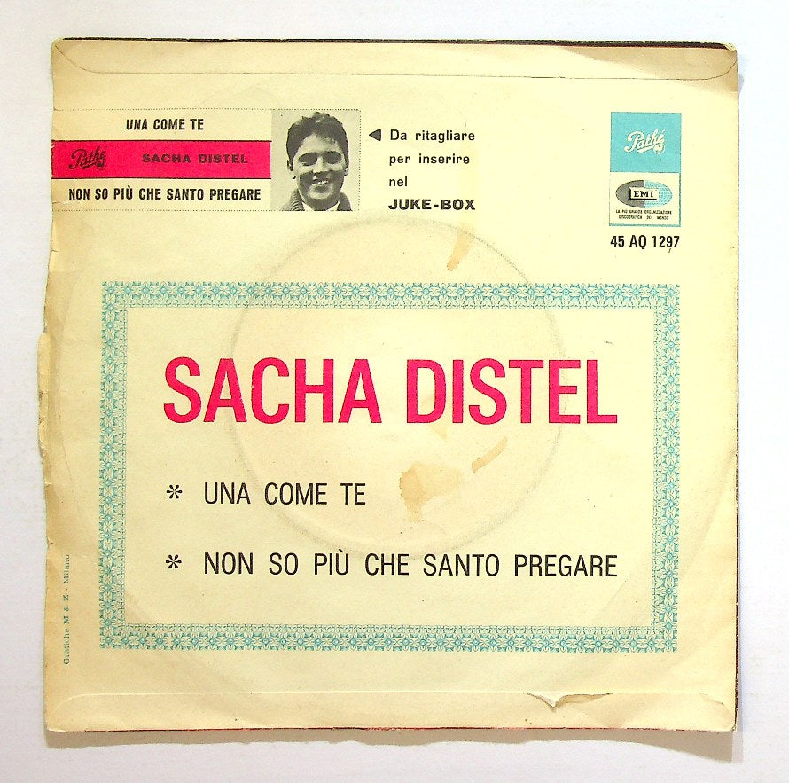 EBOND Sacha Distel - Una Come Te / Non So Piu Che Santo Pregare Vinile V129037