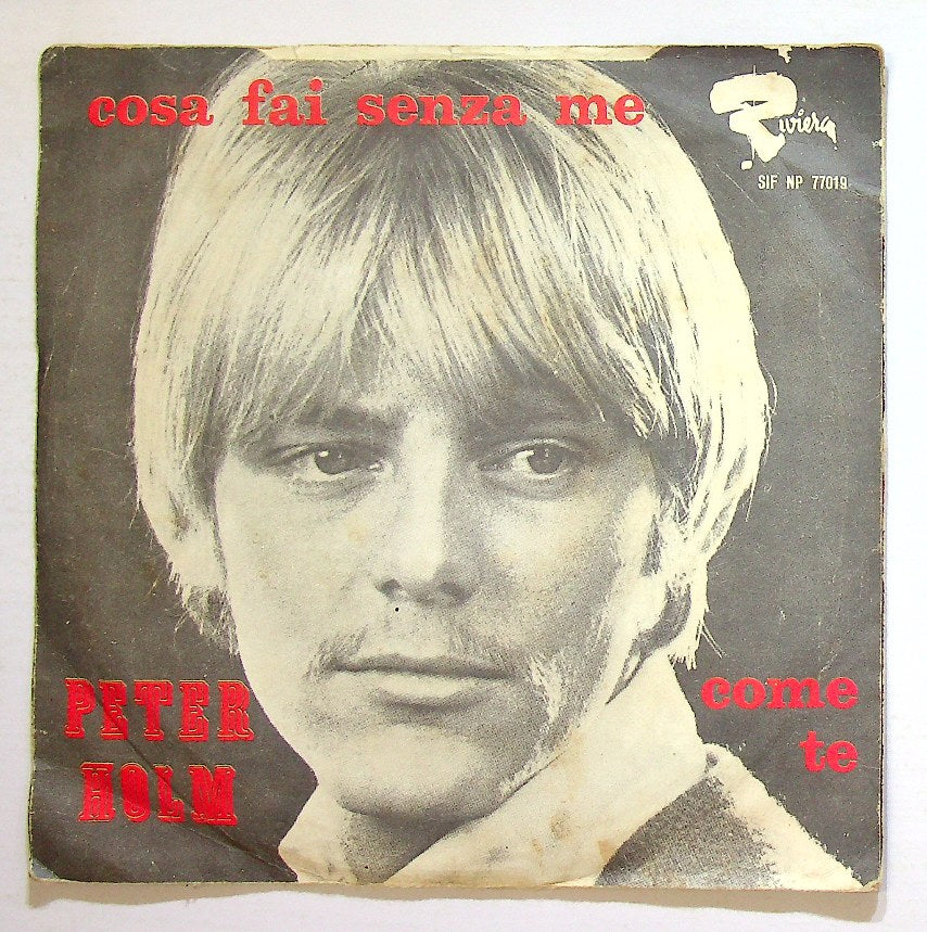 EBOND Peter Holm - Cosa Fai Senza Me / Come Te Vinile V130063