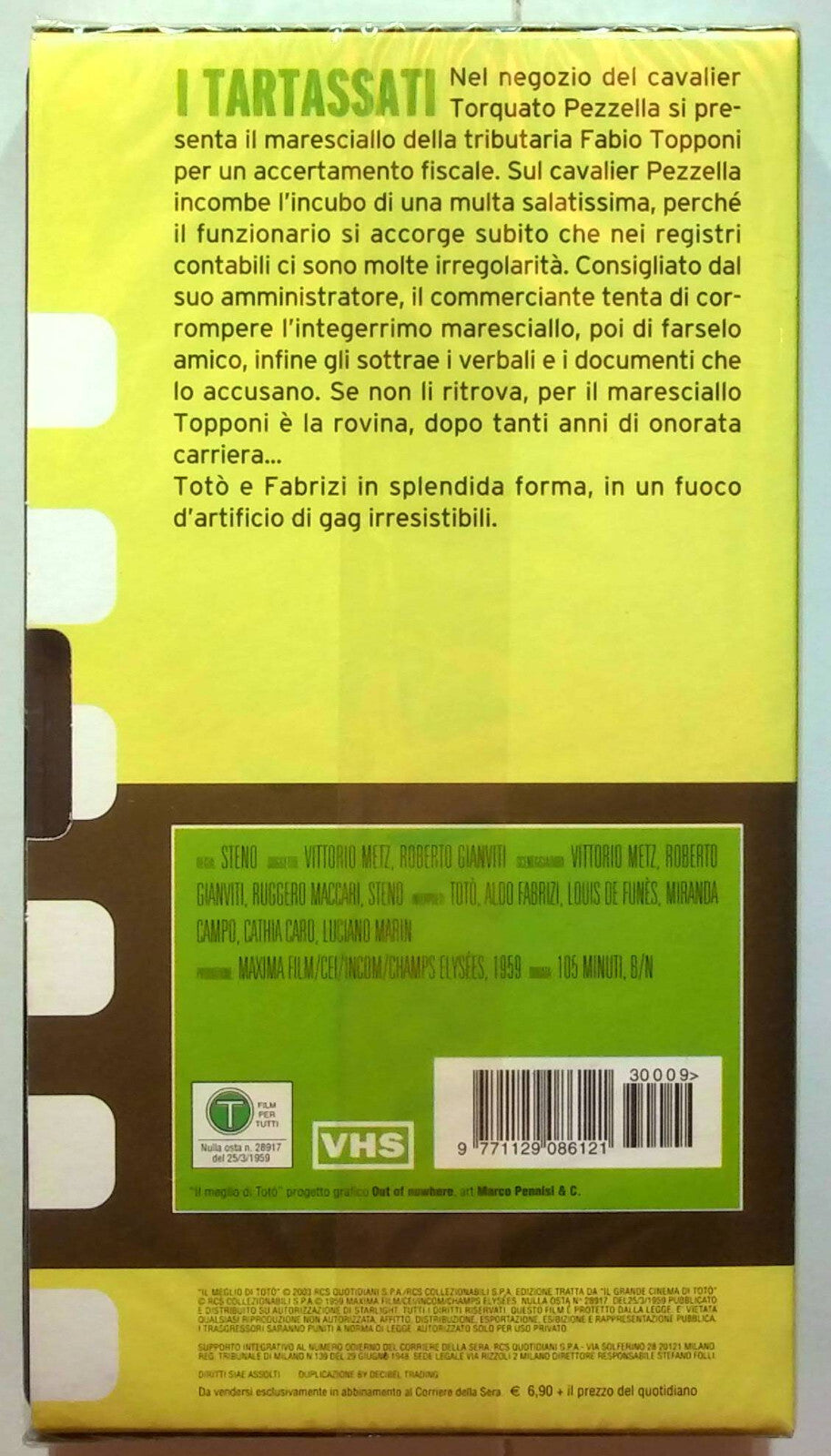 EBOND I Tartassati Editoriale VHS VH000516