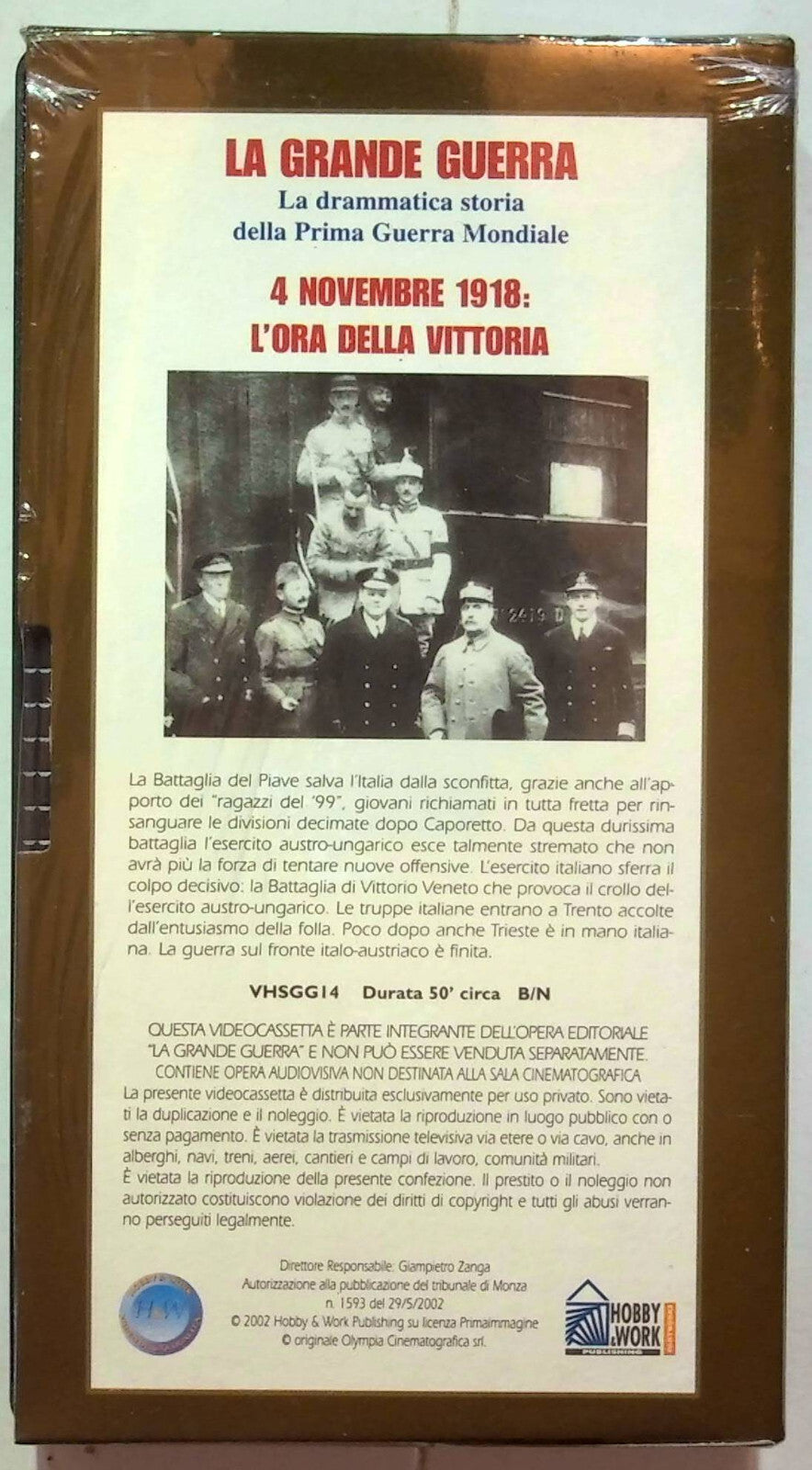 EBOND La Grande Guerra 4 Novembre 1918:l'ora Della Vittoria Edit. VHS VH001329