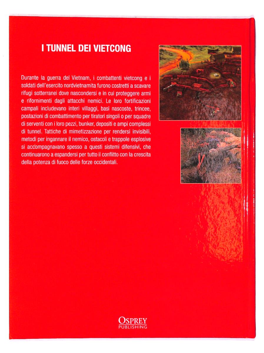 EBOND I Tunnel Dei Vietcong Di Gordon L. Rottman Osprey Publ.. Libro LI017123