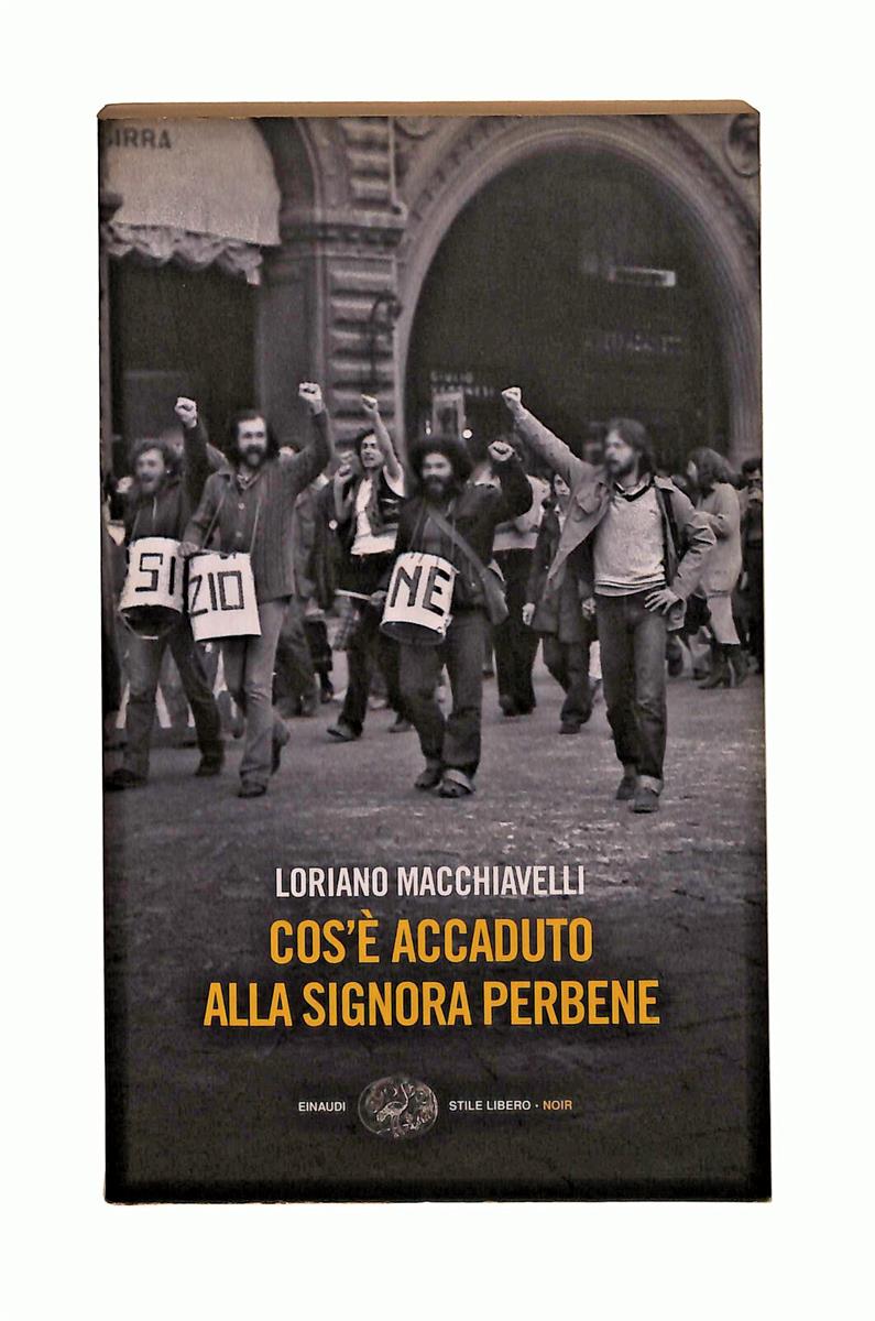 EBOND Cos e Accaduto Alla Signora Perbene L. Macchiavelli Einaudi Libro LI041681