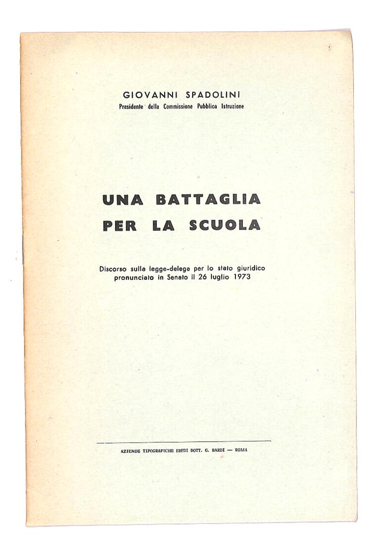 EBOND Una Battaglia Per La Scuola Di Giovanni Spadolini Libro LI014765