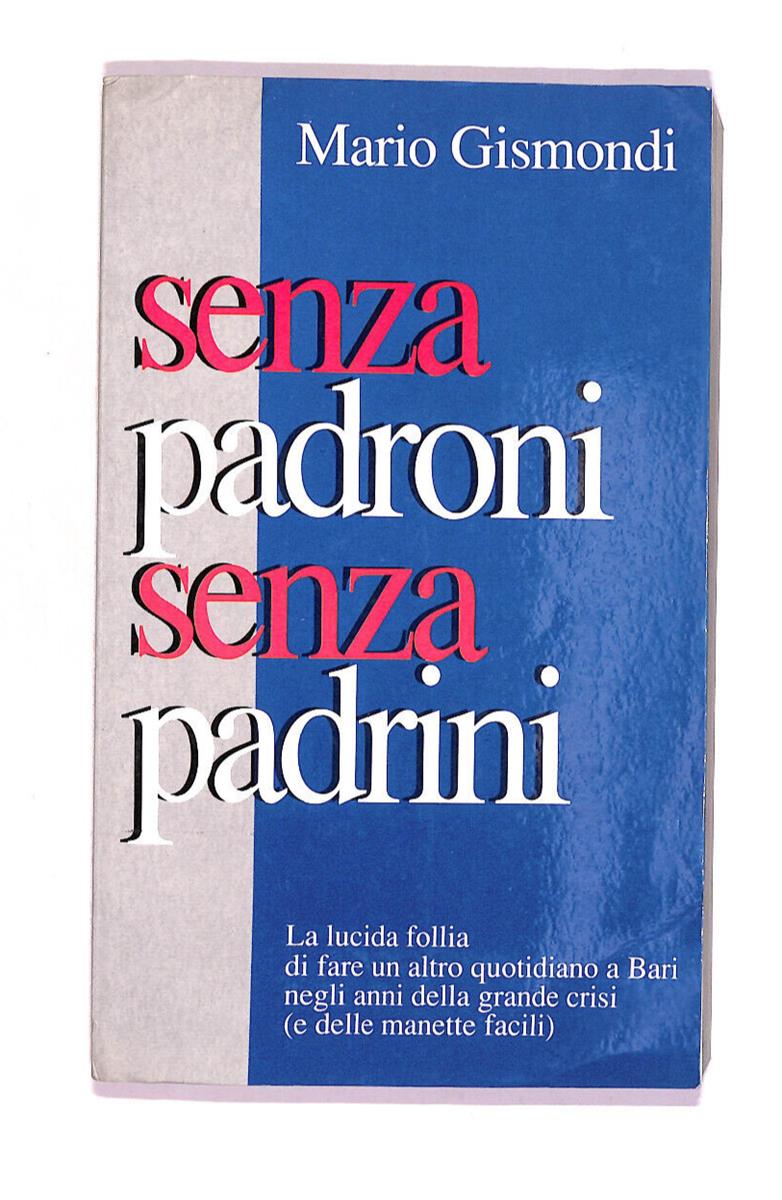 EBOND Senza Padroni Senza Padrini Libro LI009412