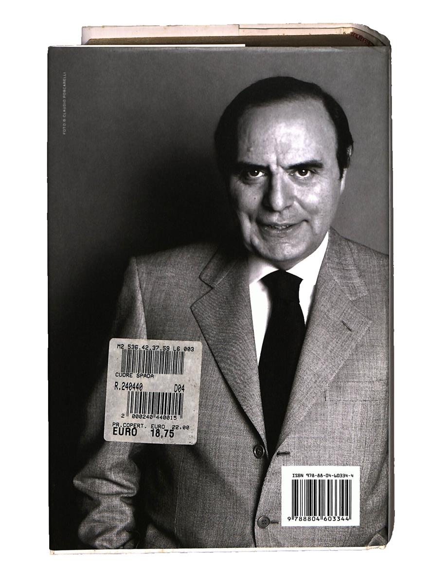 EBOND Il Cuore e La Spada Bruno Vespa Mondadori Libro LI040979