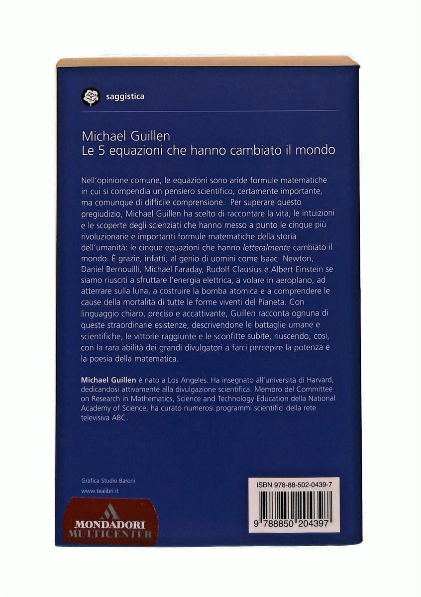 EBOND Le 5 Equazioni Che Hanno Cambiato Il Mondo M. Guillen Tea Libro LI040907