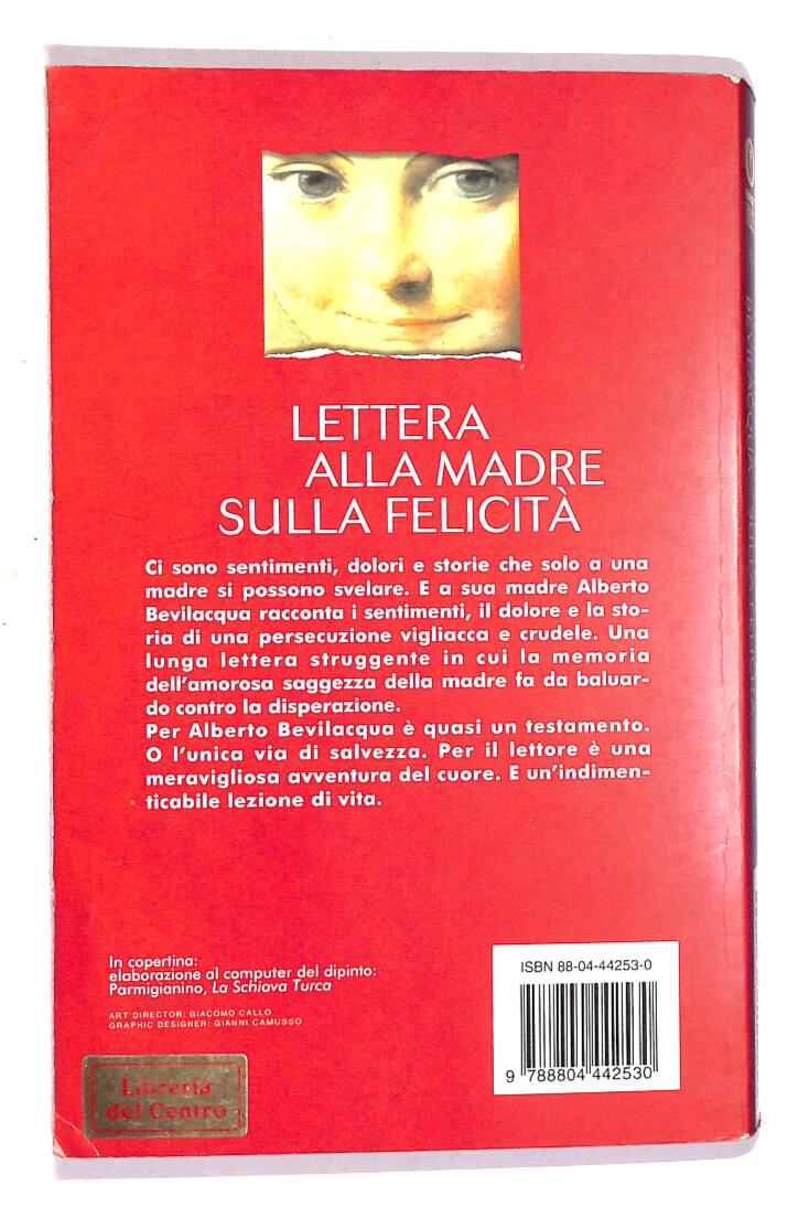 EBOND Lettera Alla Madre Sulla Felicita Di Alberto Bevilacqua Libro LI017602