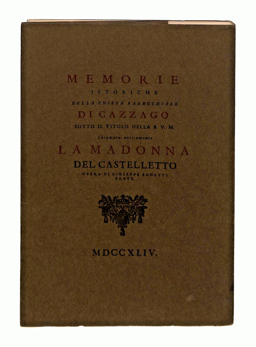 EBOND Memorie Istoriche Di Cazzago Giuseppe Bonetti Sardini 1983 Libro LI043351