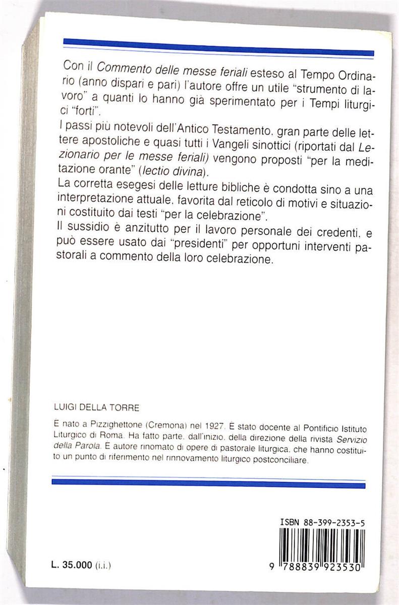 EBOND Commento Delle Messe Feriali Vol.5 Di Luigi Della Torre Libro LI018401