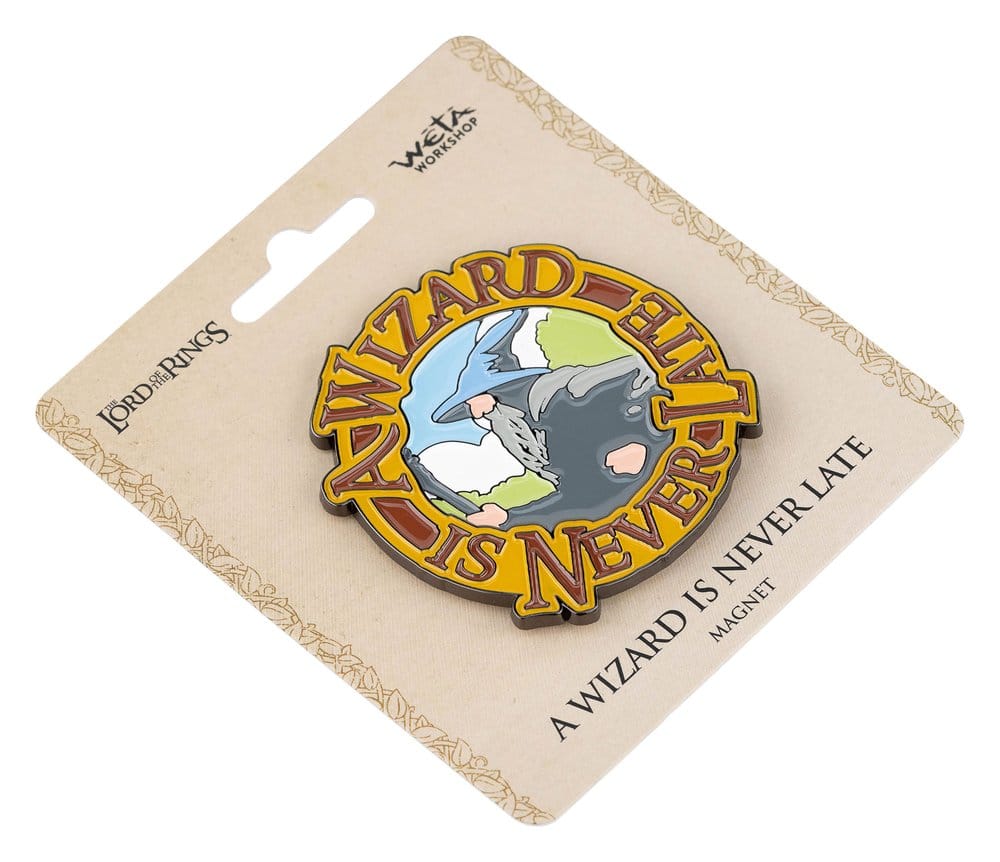 Lord of the Rings Magnet A Wizard Is Never Late (Enamel) 7 cm P072770