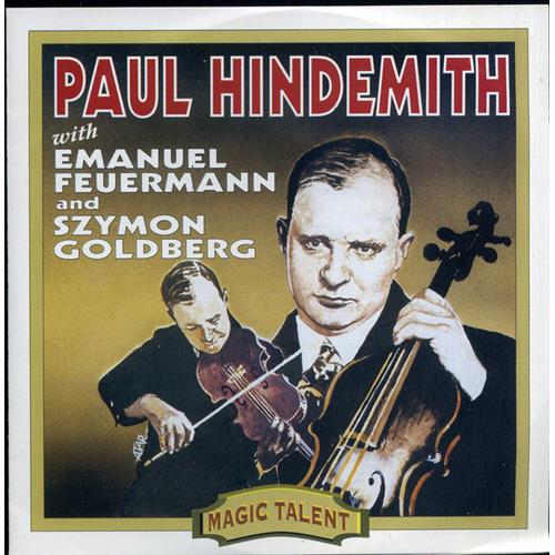 EBOND Paul Hindemith With Emanuel Feuermann And Szymon Goldberg - Paul Hindemith With Emanuel Feuermann And Szymon Goldberg CD CD002147
