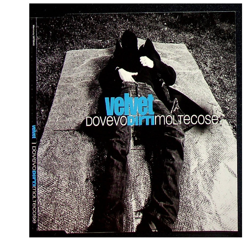 EBOND Velvet - Dovevo Dirti Molte Cose - Mercury - 9870640, Universal - 0602498706404 - Italy CD CD003101