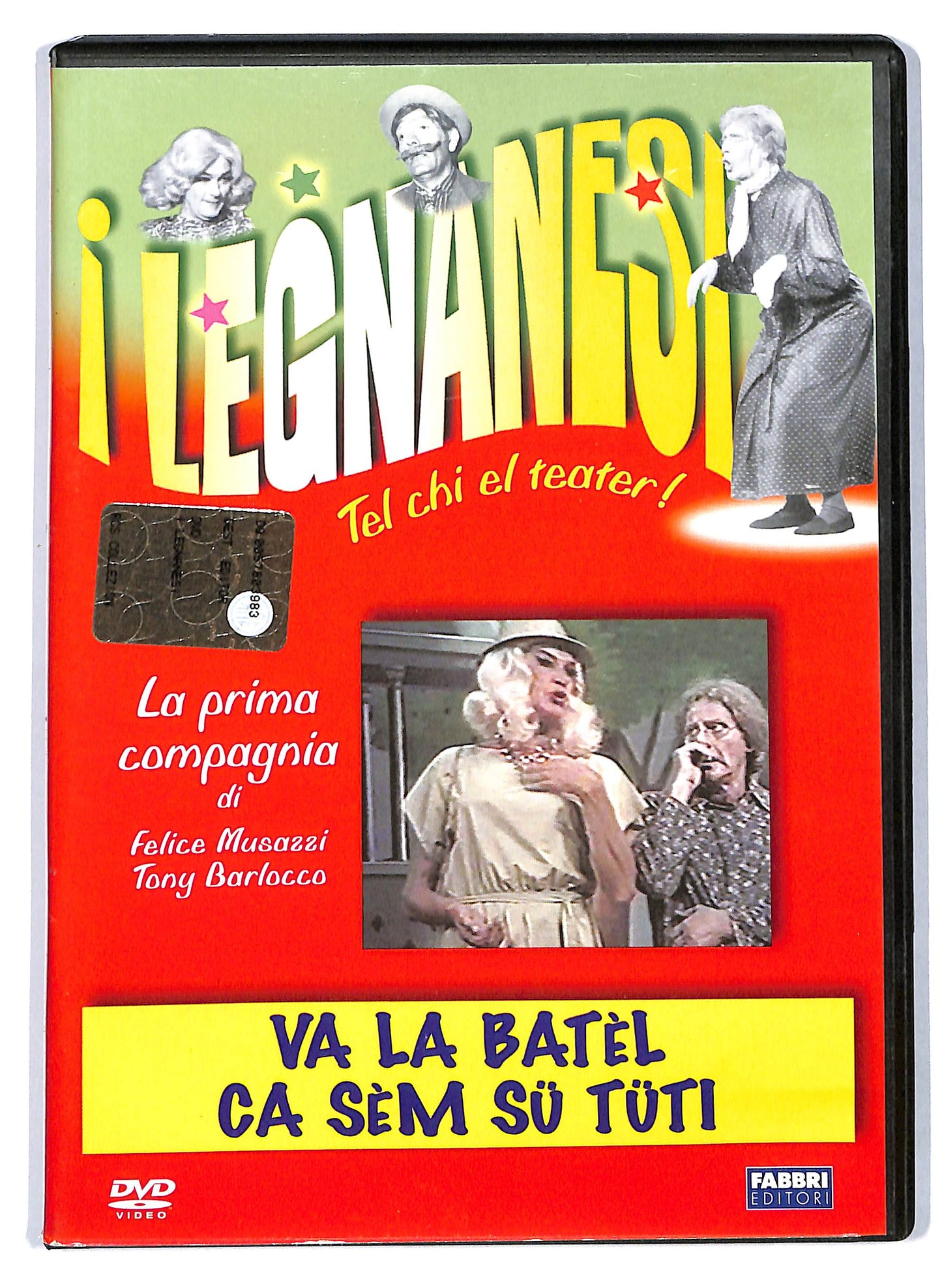 EBOND I Legnanesi - Va la Batel ca sem su tuti EDITORIALE DVD D708912